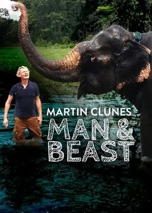 Man & Beast with Martin Clunes portada