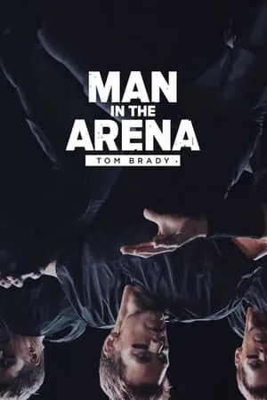 Man in the Arena: Tom Brady portada