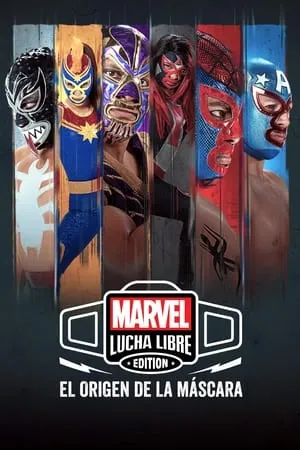 Marvel Lucha Libre: El origen de la máscara portada