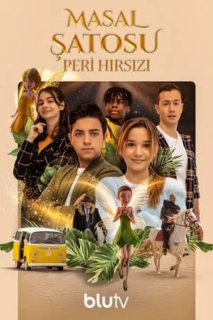 Masal Şatosu: Peri Hırsızı portada