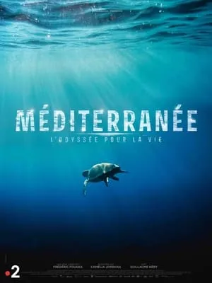 Méditerranée: L'odyssée pour la vie portada