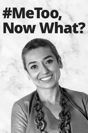 #MeToo, Now What? portada