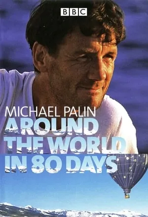 Michael Palin: Around the World in 80 Days portada