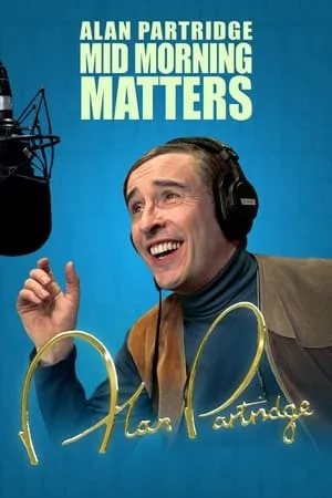 Mid Morning Matters with Alan Partridge portada