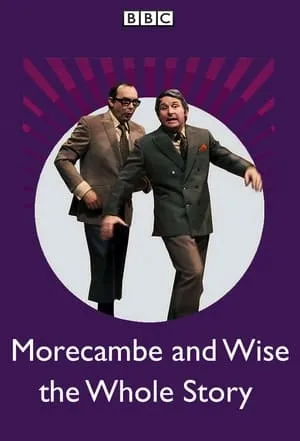 Morecambe and Wise the Whole Story portada