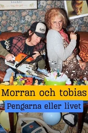 Morran och Tobias - Pengarna eller livet portada