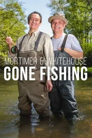 Mortimer & Whitehouse: Gone Fishing portada