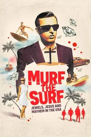 Murf the Surf: Jewels, Jesus, and Mayhem in the USA portada