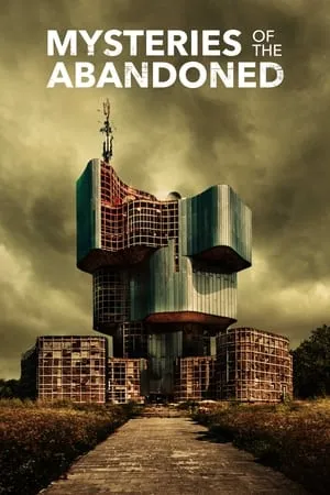 Mysteries of the Abandoned portada