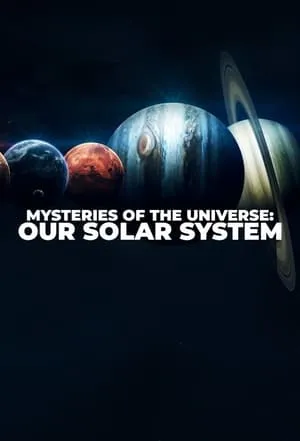 Mysteries of the Universe: Our Solar System portada