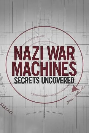 Nazi War Machines: Secrets Uncovered portada