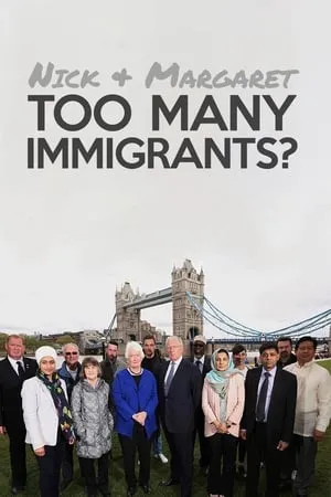 Nick and Margaret: Too Many Immigrants? portada