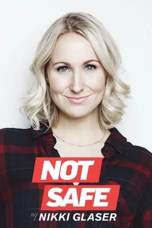 Not Safe with Nikki Glaser portada