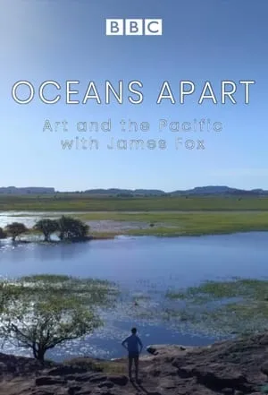 Oceans Apart: Art and the Pacific with James Fox portada