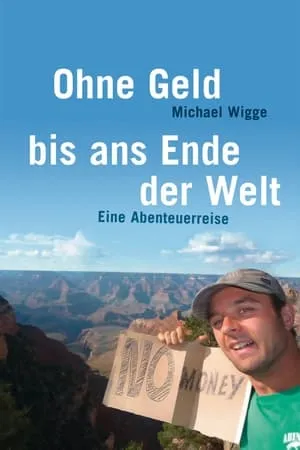 Ohne Geld bis ans Ende der Welt portada