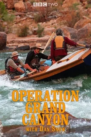 Operation Grand Canyon With Dan Snow portada