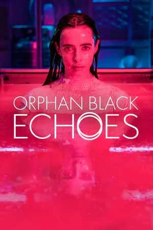 Orphan Black: Echoes portada