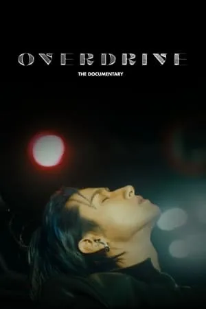 OVERDRIVE: THE DOCUMENTARY portada