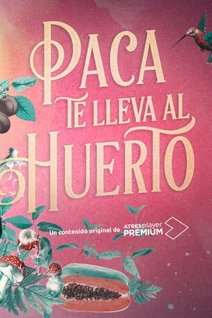 Paca te lleva al huerto portada