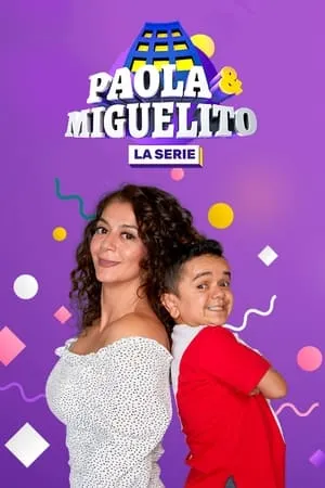 Paola y Miguelito, la serie portada