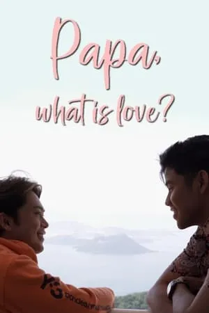 Papa, What is Love? portada