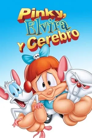 Pinky, Elvira y Cerebro portada