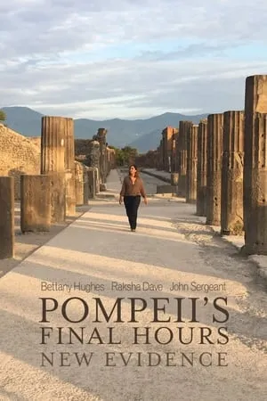 Pompeii's Final Hours: New Evidence portada