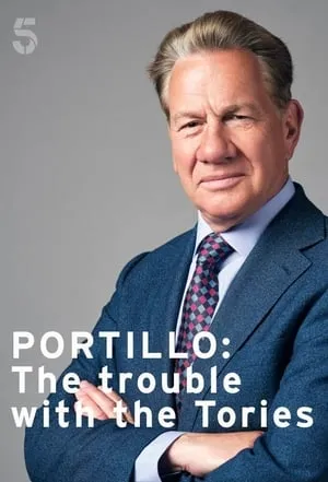 Portillo: The Trouble with the Tories portada