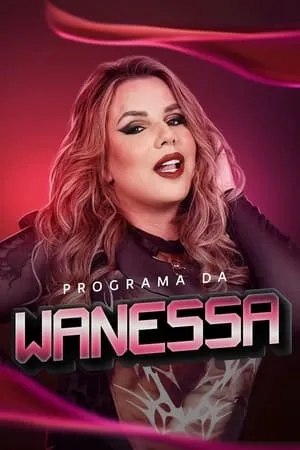 Programa da Wanessa portada