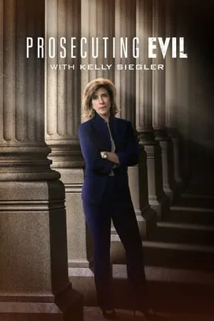 Prosecuting Evil with Kelly Siegler portada