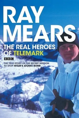 Ray Mears's Real Heroes of Telemark portada