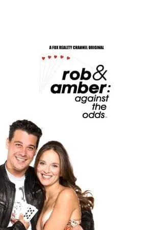 Rob & Amber: Against the Odds portada