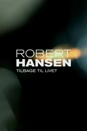 Robert Hansen: Tilbage til livet portada