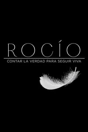 Rocío, contar la verdad para seguir viva portada