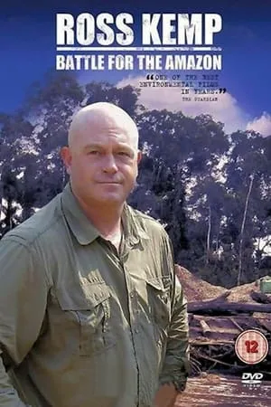 Ross Kemp: Battle for the Amazon portada