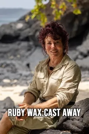 Ruby Wax: Cast Away portada