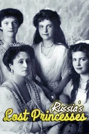 Russia's Lost Princesses portada