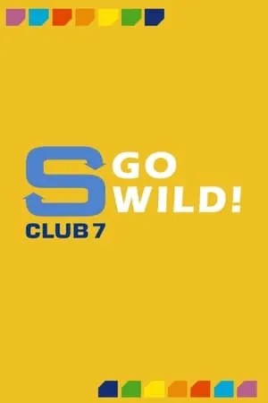 S Club 7 Go Wild! portada