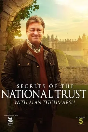 Secrets of the National Trust with Alan Titchmarsh portada