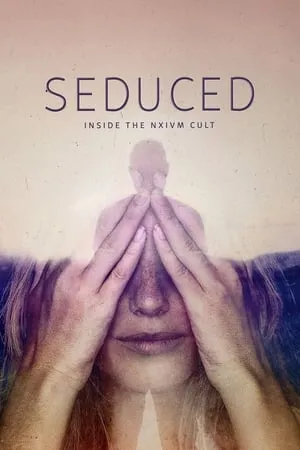 Seduced: Inside the NXIVM Cult portada