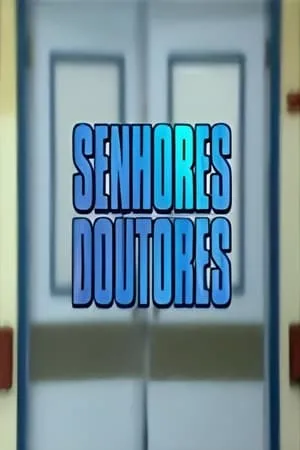 Senhores Doutores portada