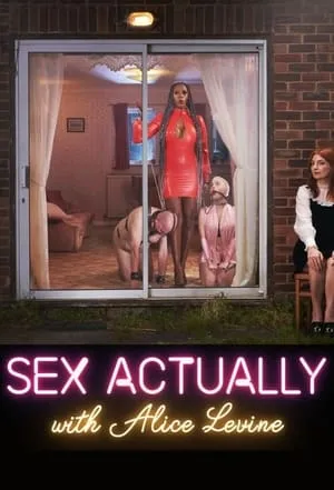 Sex Actually with Alice Levine portada