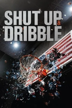 Shut Up and Dribble portada