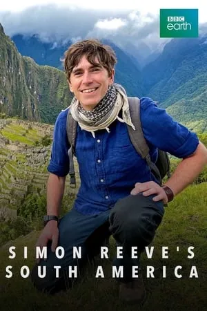 Simon Reeve's South America portada