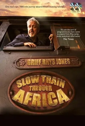 Slow Train Through Africa with Griff Rhys Jones portada