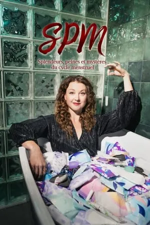 SPM: Splendeurs, peines et mystères du cycle menstruel portada