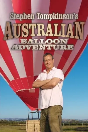 Stephen Tompkinson's Australian Balloon Adventure portada