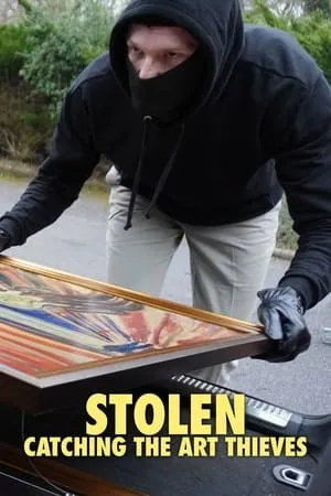 Stolen: Catching the Art Thieves portada