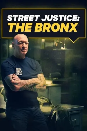 Street Justice: The Bronx portada