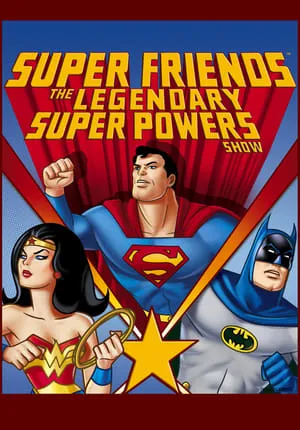 Super Friends: The Legendary Super Powers Show portada